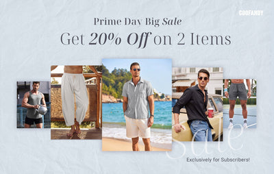 Coofandy Prime Day Big Sale: Get 20% Off on 2 Items! Exclusively for Subscribers!