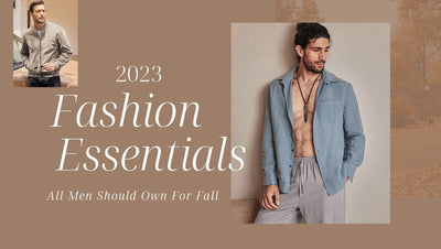 Fashion Essentials All Men Should Own For Fall 2023