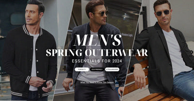 Men's Spring Outerwear Essentials for 2024: What You Need to Know This Season