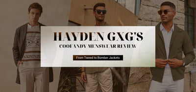 Hayden GXG's COOFANDY Menswear Review: From Tweed to Bomber Jackets