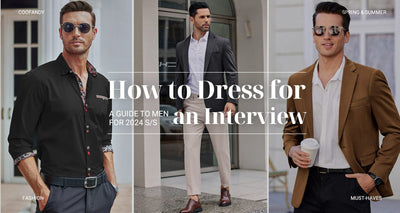 How to Dress for An Interview: A Guide to Men for Spring and Summer 2024
