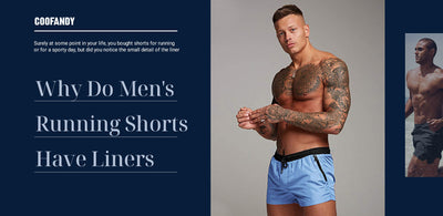 Why Do Men's Running Shorts Have Liners?