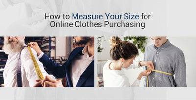 How to Measure Your Size for Online Clothes Purchasing？
