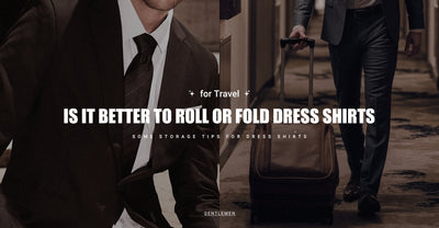 Is It Better to Roll or Fold Dress Shirts for Travel?