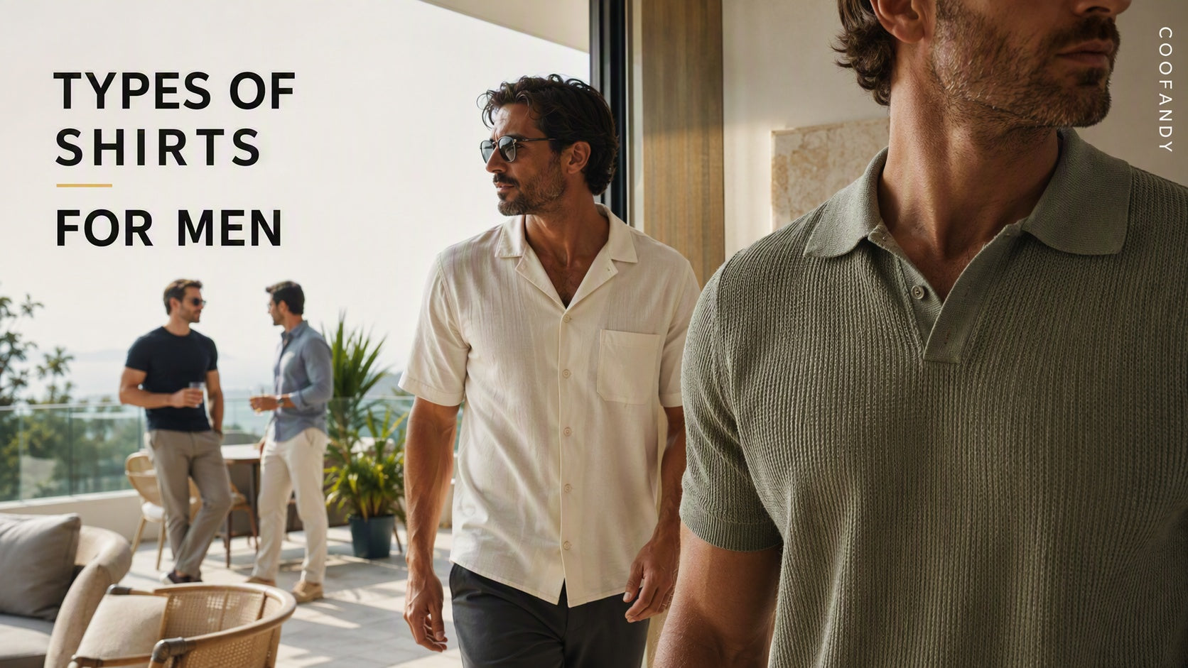 Types of Shirts for Men: From T-Shirts to Smart Casual and Occasion Wear