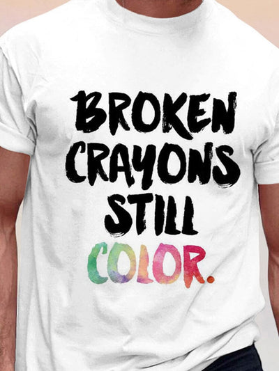 Broken Crayons Still Color T-shirt T-Shirt coofandy 