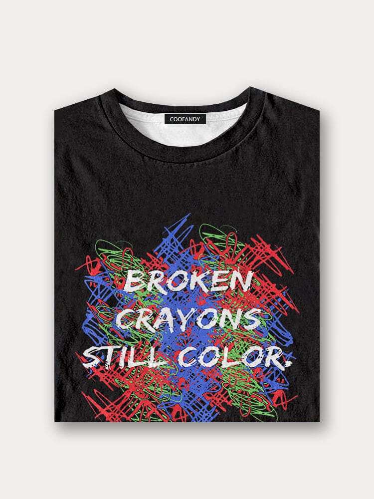 Creative Broken Crayons Still Color Graphic T-shirt T-Shirt coofandy 